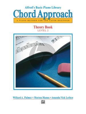 Chord Approach Theory Book Level 2 (A Piano Method for the Later Beginner)