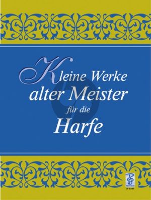 Kleine Werke alter Meister Harfe (Haag-Zingel)