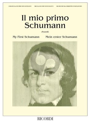 Il Mio Primo Schumann - My First Schumann for Piano (Ettore Pozzoli)