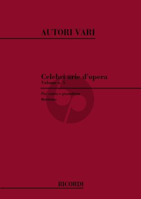 Celebri Arie d'Opera Vol.5 Baritone