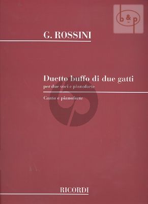 Rossini Duetto Buffo di Due Gatti 2 Voices with Piano (Ricordi)