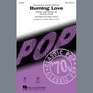 Burning Love (arr. Kirby Shaw)