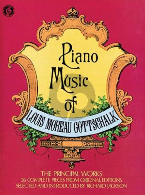 Piano Music of Louis Moreau Gottschalk