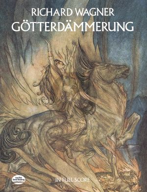 Wagner Gotterdammerung Third Day of 'Der Ring des Nibelungen Full Score (Dover)