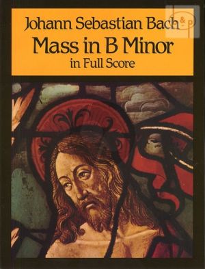 Mass b-minor (Messe h-moll) (Soli-Choir-Orch.)
