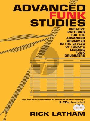 Latham Advanced Funk Studies Book with 2 Cd's (Creative Patterns for the Advanced Drummer in the Styles of Today's Leading Funk Drummers)
