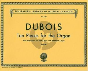 Dubois 10 Pieces for Organ (Edited by F. Harker)