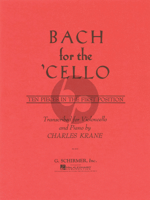 Bach for the Cello (10 Pieces in the First Position transcribed by Charles Krane)