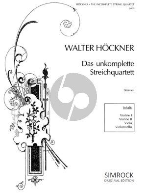 Album The Incomplete String Quartet (Duets and Trios) (2 - 4 Strings) (Parts) (edited by Walter Hoeckner)