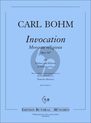 Bohm Invocation - Morceaux réligieux Op. 367 für Violine und Klavier (Tomislav Butorac)