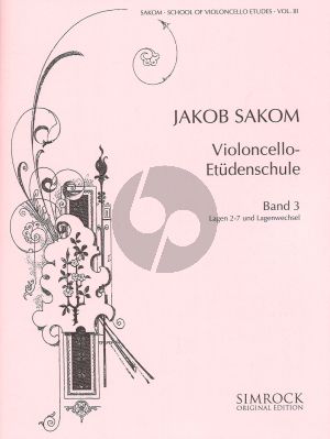 Sakom School of Violoncello Etudes Vol.3 (The Positions [2 - 7] and Shifting)