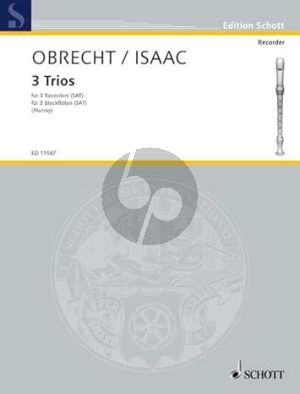 Obrecht Isaac 3 Trios for 3 Recorders