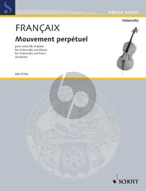 Francaix Mouvement Perpetuel (from "L'Arlequin blanc") Violoncelloo-Piano (Gendron)
