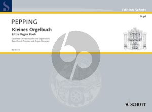 Pepping Kleines Orgelbuch (Leichtere Choralvorspiele und Orgelchorale)