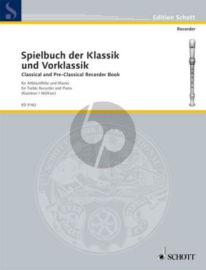 Spielbuch der Klassik und Vorklassik Altblockflöte und Klavier (Heinz Kästner und Hans Wöllner)