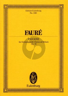 Pavane Op.50 for Orchestra with Chorus ad Libitum Study Score