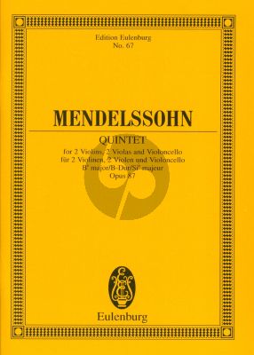 Mendelssohn Streichquintett B-dur Op. 87 2 Vi.-2 Va.-Vc. (Studienpartitur)