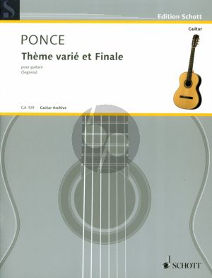 Ponce Theme Varie et for Guitar (edited by Andres Segovia)