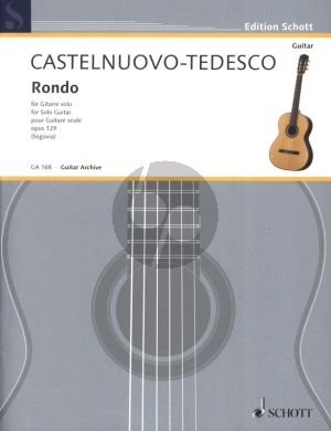 Castelnuovo-Tedesco Rondo e-moll Op. 129 Gitarre (1946) (Andres Segovia)