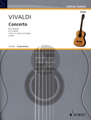 Vivaldi Concerto G major RV 532 fur 3 Gitarren Partituur und Stimmen (nach dem Concerto für 2 Mandolinen (RV 531 / PV 133)) (Arrangiert von Peter Lohse)
