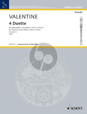 Valentine 4 Duets Op. 6 No. 1 - 4 2 Treble Recorders (Flutes/Oboes/Violins) (Playing Score) (edited by Hugo Ruf)