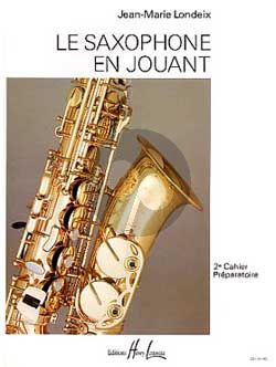 Le Saxophone en Jouant Vol.2