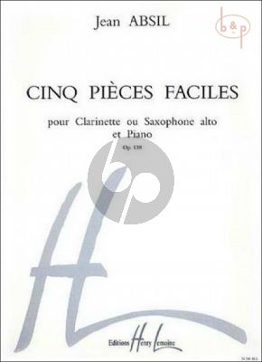 5 Pièces Faciles Op.138 (Alto Sax.[Clarinet]-Piano