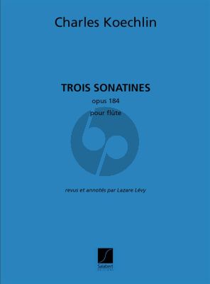 Koechlin 3 Sonatines Op.184 Flute seule