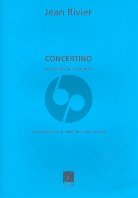 Rivier Concertino pour Saxophone alto et Piano (avec partie de Saxophone alto)