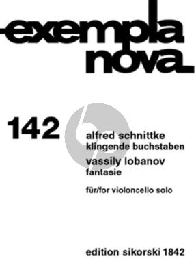 Schnittke Klingende Buchstaben mit Vassily Lobanow Fantasie fur Violoncello Solo