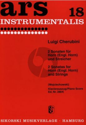 Cherubini  2 Sonaten Horn[Engl.Horn]-Streichorchester Ausgabe Horn und Klavier (ed. Johannes Wojciechowski)