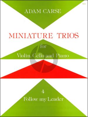 Carse Miniature Trio No. 4 Follow my Leader Violin-Cello and Piano