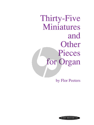 Peeters 35 Miniatures & Other Pieces (Organ) (Ed. James Conely)