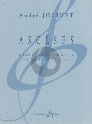 Jolivet Asceses For Clarinet Solo in A or in Bb