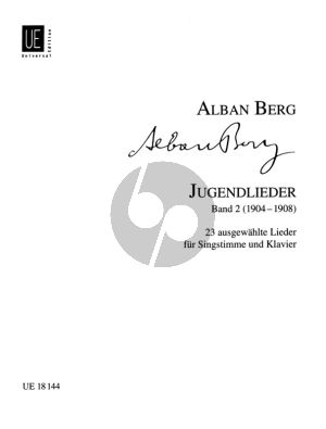 Berg Jugendlieder Vol.2 1904 - 1908 23 Lieder fur Gesang und Klavier (edited by Chr.Hailey)