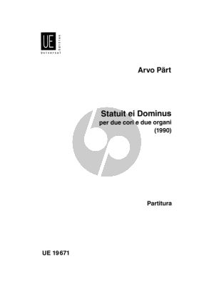 Part Statuit ei Dominus per Due Chori (SATB) e Due Organi (1990) Orgel Partitur / Organ Score
