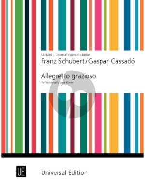 Schubert Allegretto Grazioso Violoncello und Klavier (arr. Gaspar Cassado)