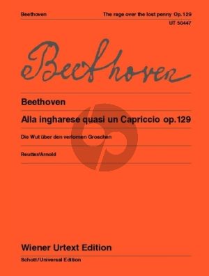 Beethoven Alla ingharese quasi un Capriccio Op.129 (Die Wut uber den verlorenen Groschen) (edited by Jochem Reutter) (Wiener-Urtext)
