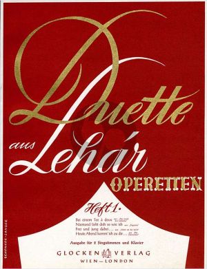Lehar Duette aus Operetten Vol.1 2 Singstimmen-Klavier