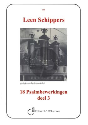 Schippers 18 Psalmbewerkingen Deel 3 - Orgel Solo