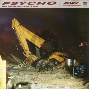 Psycho (featuring Ty Dolla $ign)