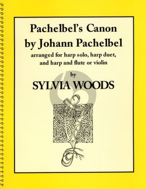 Pachelbel Canon for Harp (Solo-Duet Version or with Melody Instr.) (edited by S.Woods)