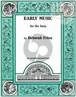 Friou Early Music for the Harp (non-pedal or pedal harp)