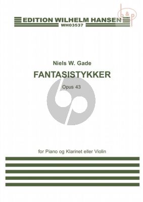 Fantasie-Stücke Op.43 Clarinet Bb or Violin and Piano