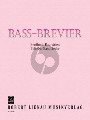Bass-Brevier (Beruhmte Bass-Arien und Beliebte Bass Lieder)