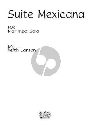 Larson Suite Mexicana Marimba
