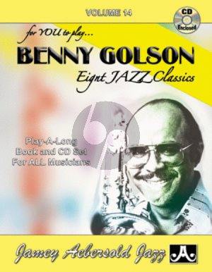 Golson Jazz Improvisation Vol.14 Benny Golson for Any C, Eb, Bb, Bass Instrument or Voice - Intermediate/Advanced (Bk-Cd)