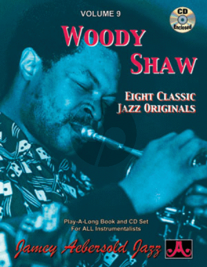 Shaw Jazz Improvisation Vol.9 Woody Shaw for Any C, Eb, Bb, Bass Instrument or Voice - Intermediate/Advanced (Bk-Cd)