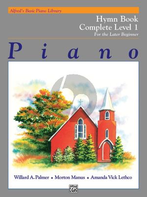 Alfred Basic Piano Later Beginner Hymn Complete Level 1A and 1B for Piano Solo