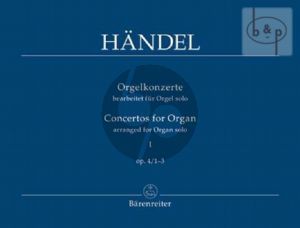 Orgelkonzerte Op.4 No.1 - 3